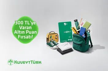 Kuveyt Türk Sağlam Nakit Kart ile Okula Dönüş İndirimi