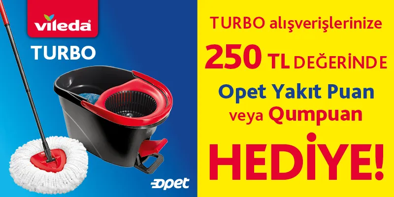 Opet Vileda Turbo Kampanyası: Yakıt Puan Kazanma Fırsatı