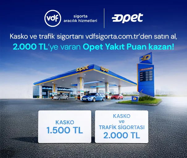Opet ile vdf Sigorta Kampanyası