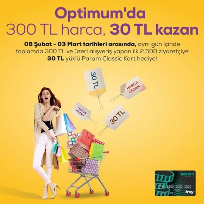 İstanbul Optimum'da 300 TL harca, 30 TL kazan!