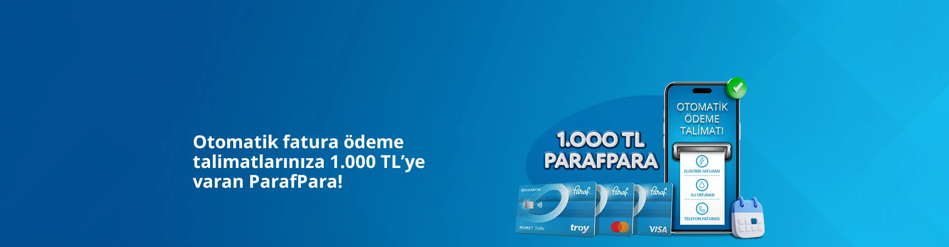 Otomatik Fatura Talimatları ile ParafPara Kazanma