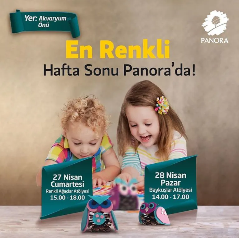 Panora AVM 27 - 28 Nisan Çocuk Atölyeleri! Panora AVM 27 - 28 Nisan Çocuk Atölyeleri!