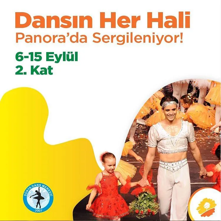 Dansın her hali Panora'da sergileniyor! Dansın her hali Panora'da sergileniyor!