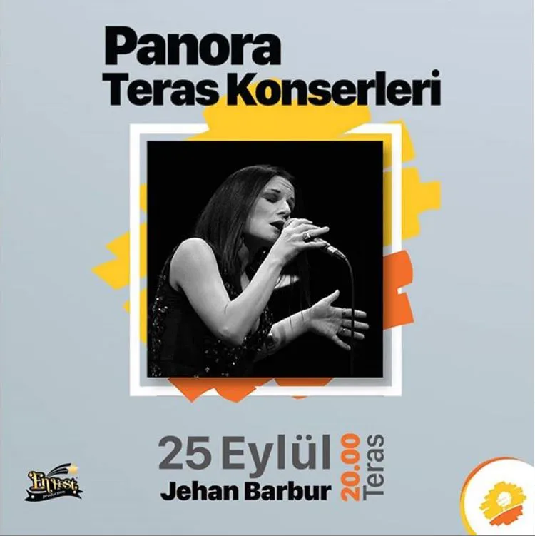 Panora Teras Jehan Barbur Konseri! Panora Teras Jehan Barbur Konseri!