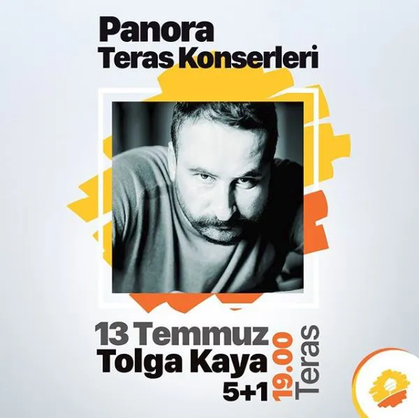 Panora Teras Tolga Kaya Konseri! Panora Teras Tolga Kaya Konseri!