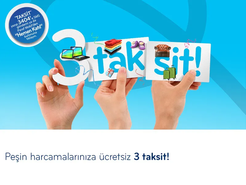 Paraf ile peşin harcamalarınıza 3 taksit fırsatı!