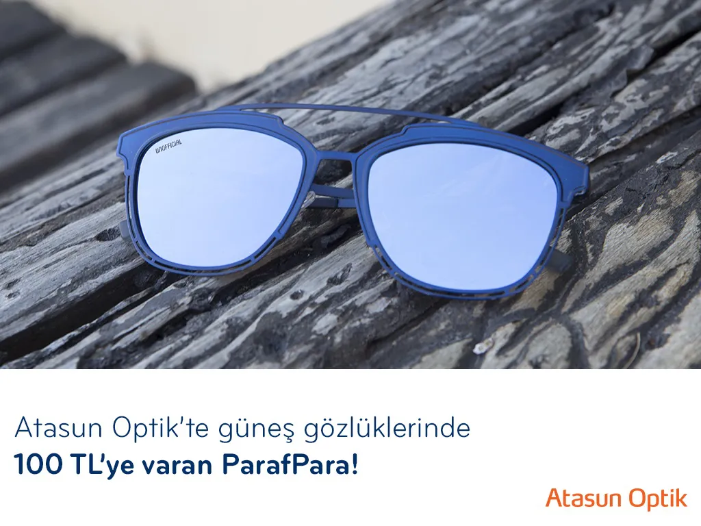 Atasun Optik'te Güneş Gözlüklerinde 100 TL'ye Varan ParafPara!