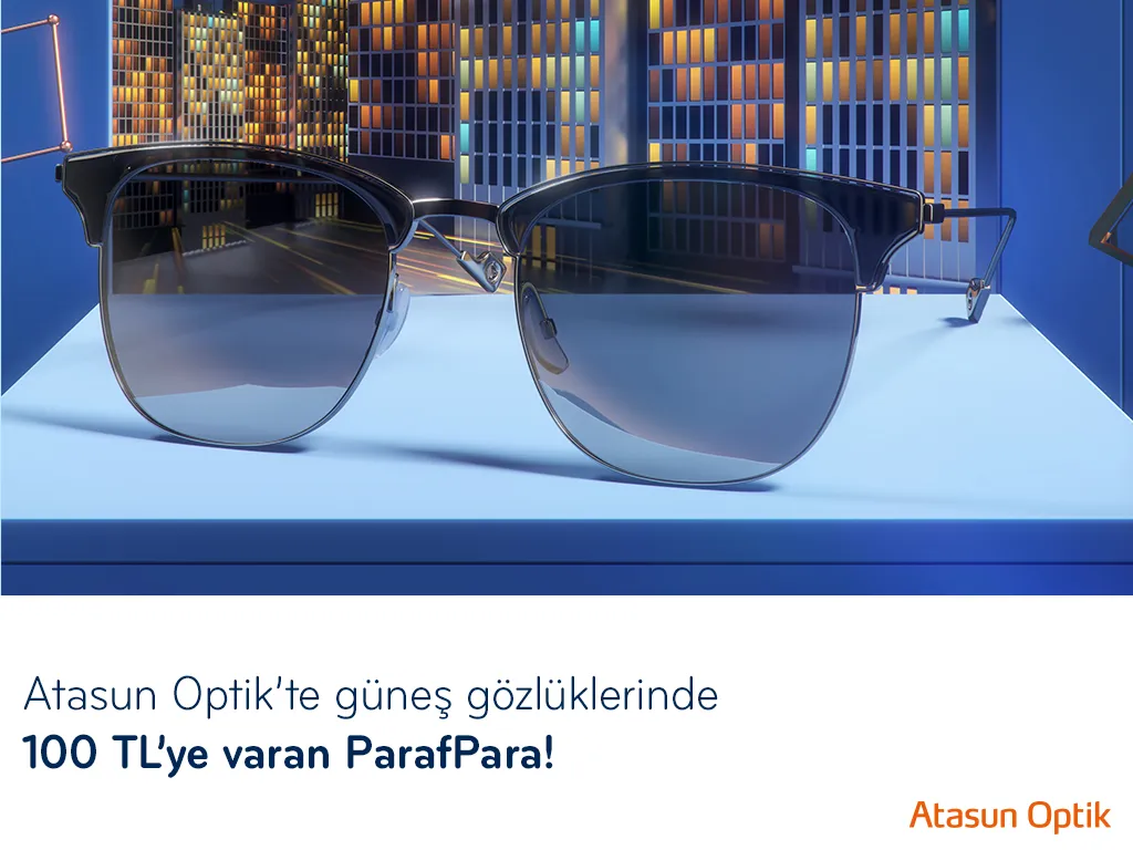 Atasun Optik'te Güneş Gözlüklerinde 100 TL ParafPara!