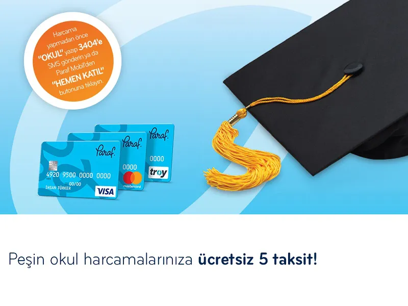 Paraf ile Peşin Okul Harcamalarına 5 Taksit!