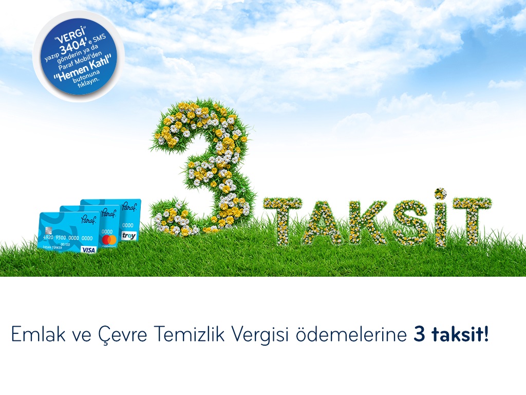 Paraf ile Emlak ve Çevre Temizlik Vergisi ödemelerine 3 taksit! Paraf ile Emlak ve Çevre Temizlik Vergisi ödemelerine 3 taksit!
