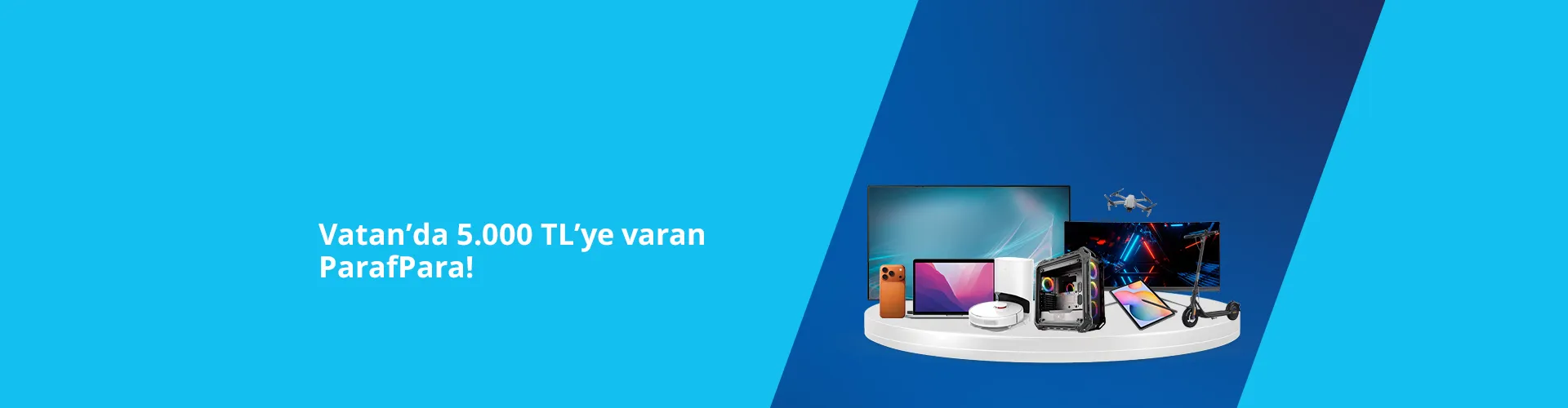 Paraf Para Kampanyası: Vatan'da 5000 TL Kadar İndirim