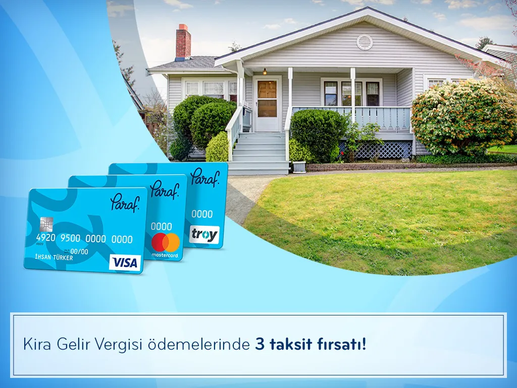 Paraf ile Kira Gelir Vergisi ödemelerinde 3 taksit fırsatı! Paraf ile Kira Gelir Vergisi ödemelerinde 3 taksit fırsatı!