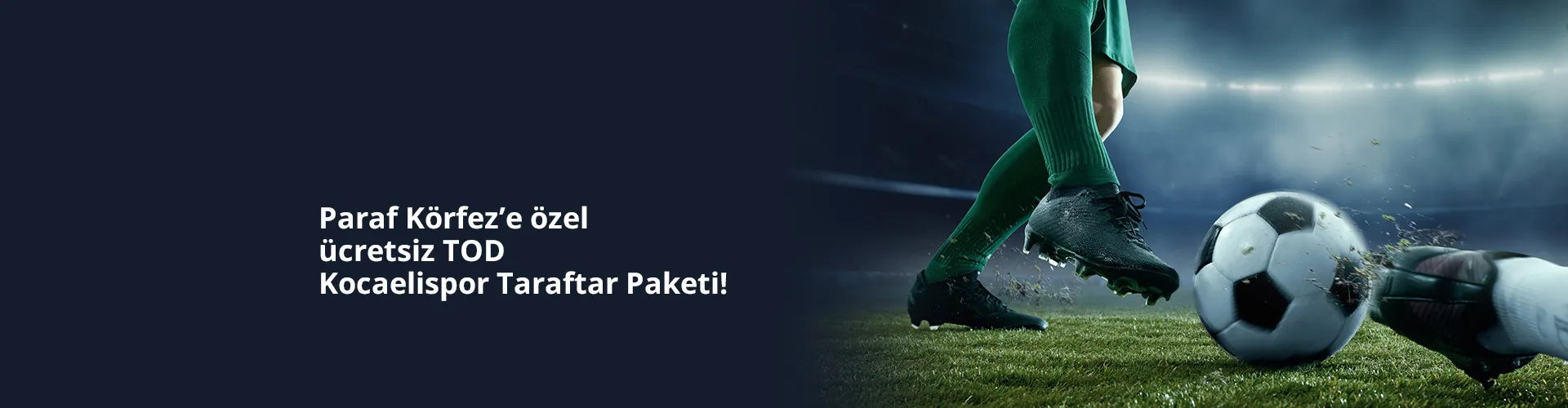 Paraf Körfez Kredi Kartı ile TOD Kocaelispor Taraftar Paketi