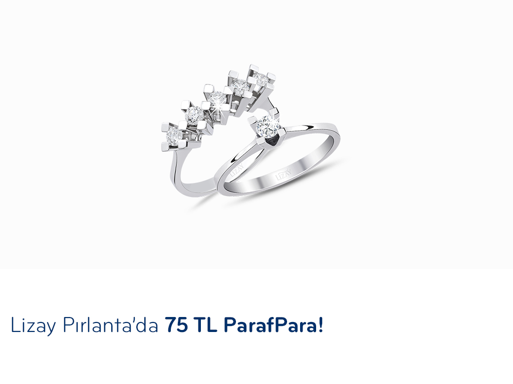 Lizay Pırlanta'da 75 TL ParafPara!