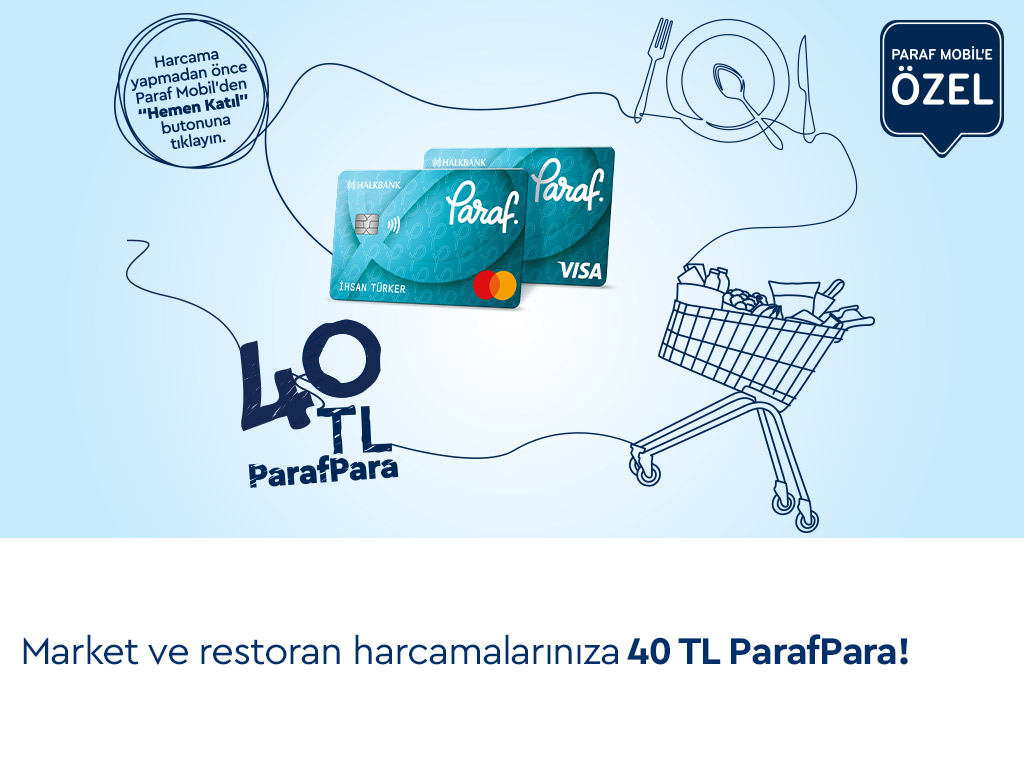 Paraf Mobil’e Özel Market & Restoran Kampanyası! Paraf Mobil’e Özel Market & Restoran Kampanyası!
