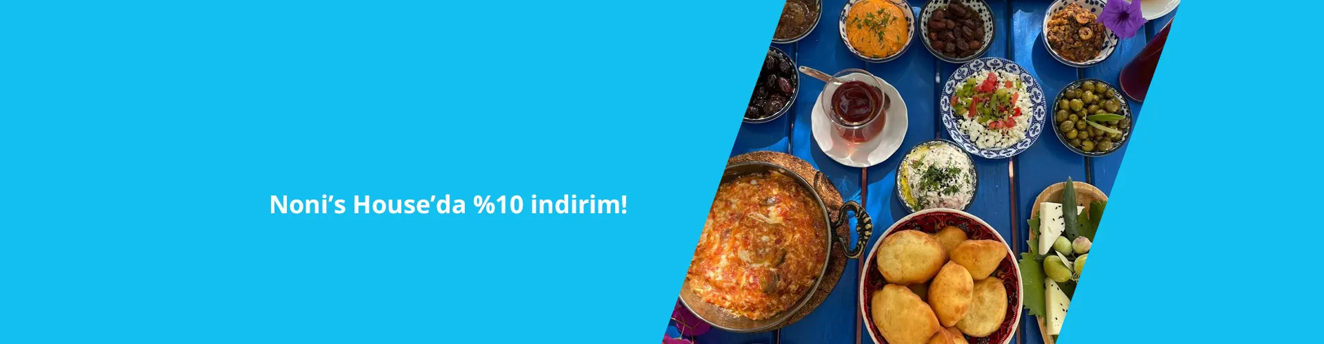 Paraf Platinum ile Noni's House'da %10 indirim!
Paraf Platinum ile Noni's House'da %10 indirim!