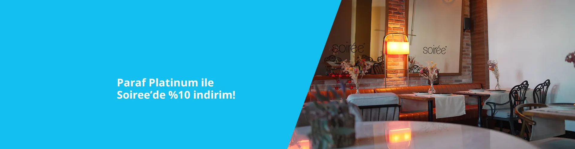 Paraf Platinum Soiree'de %10 İndirim Kampanyası
