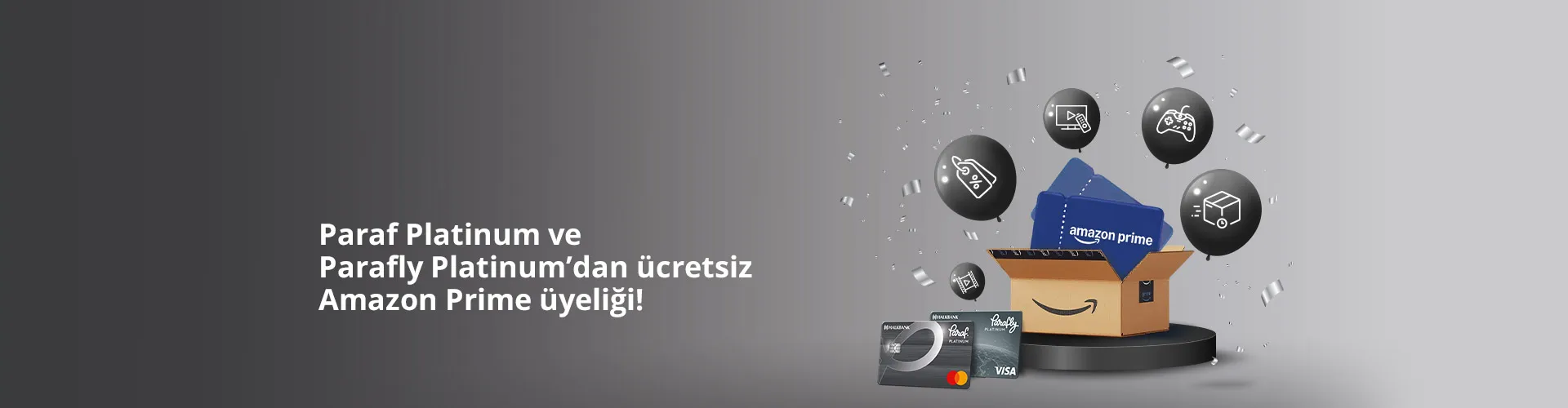Paraf Platinum ve Parafly Platinum’dan Amazon Prime Üyeliği Hediye!