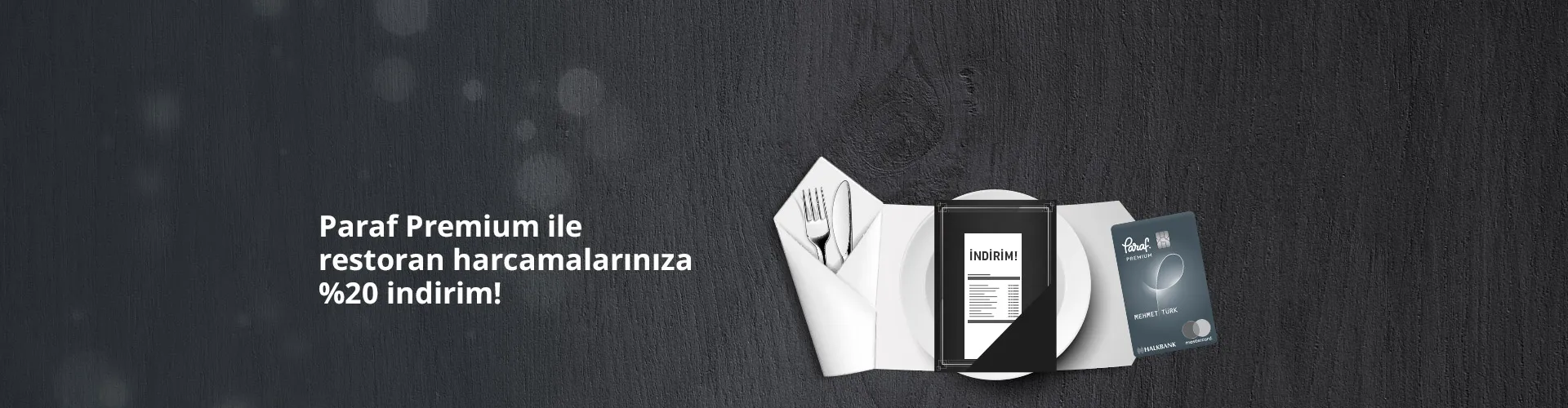 Paraf Premium ile Anadolu Lezzetleri Kampanyasına dahil olan üye iş yerlerinde %20 indirim