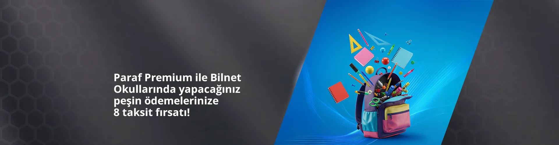 Paraf Premium ile Bilnet Okullarında 8 Taksit!