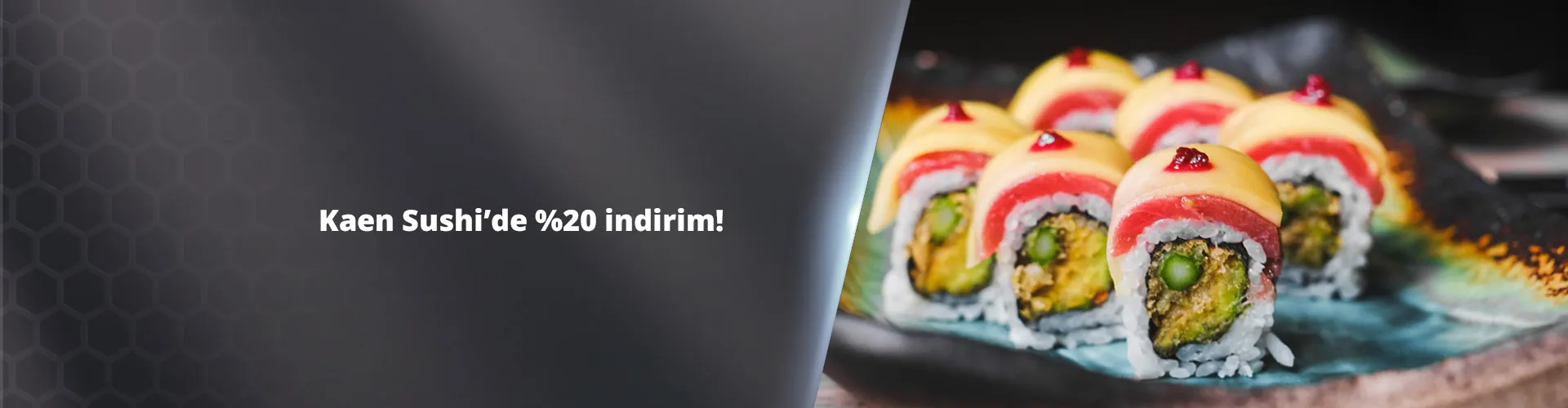 Paraf Premium ile Kaen Sushi’de %20 indirim!
Paraf Premium ile Kaen Sushi’de %20 indirim!
