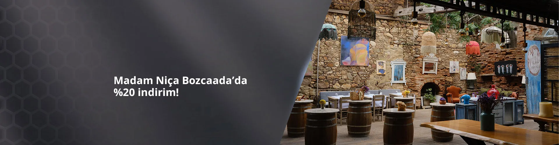 Paraf Premium ile Madam Niça Bozcaada'da %20 indirim
