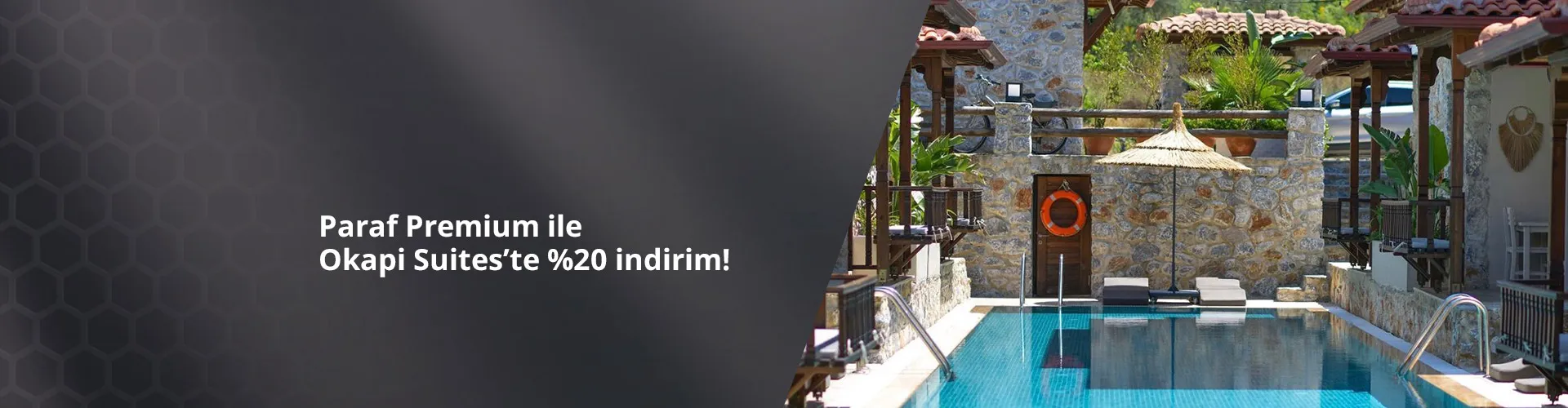 Paraf Premium ile Okapi Suites'te %20 İndirim Fırsatı