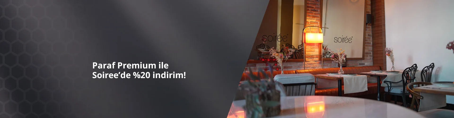 Paraf Premium Soiree İndirimi: %20'ye Varan Avantaj!