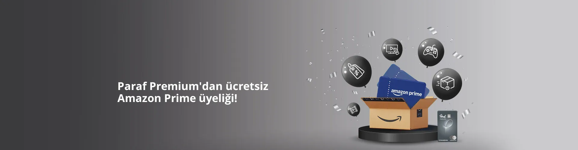 Paraf Premium’dan Amazon Prime Üyeliği Hediye!
