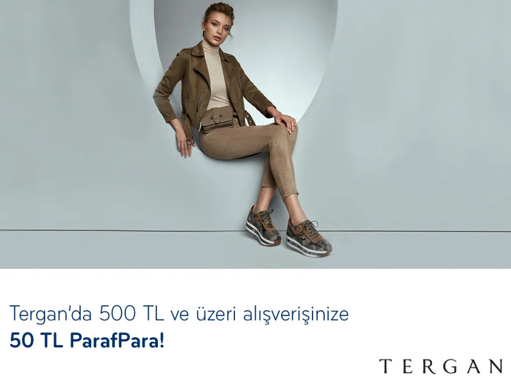 Paraf ile Tergan’da 50 TL ParafPara! Paraf ile Tergan’da 50 TL ParafPara!