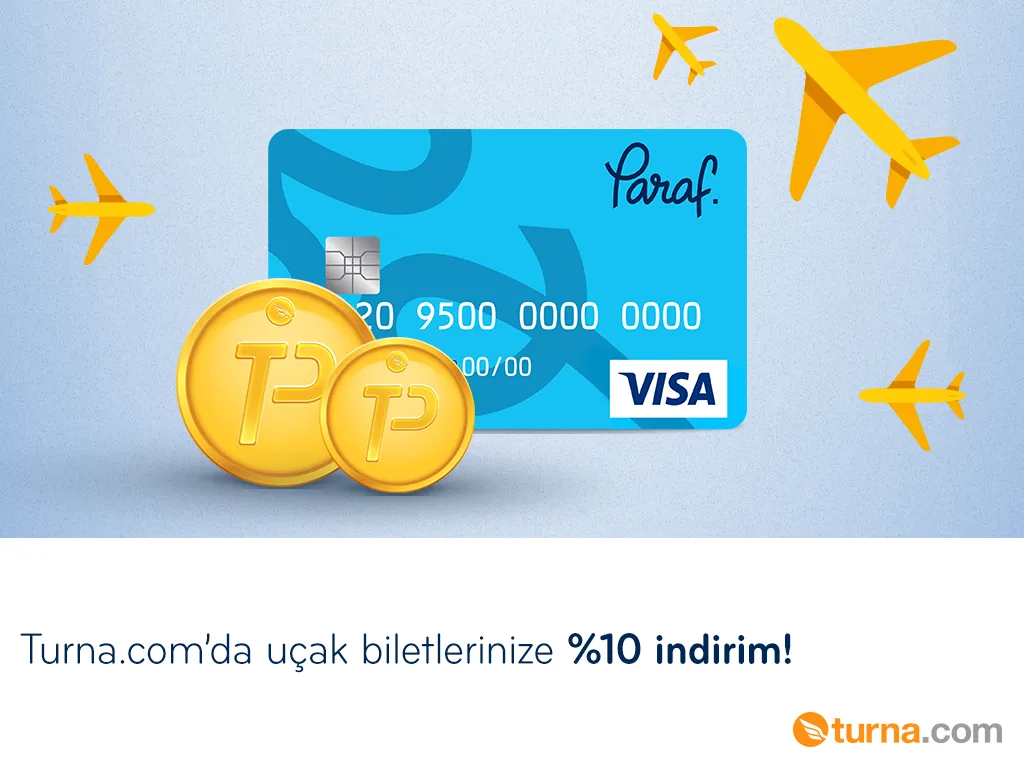 Paraf ile Turna.com 'da uçak biletlerinize %10 indirim! Paraf ile Turna.com 'da uçak biletlerinize %10 indirim!
