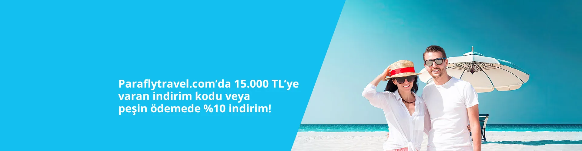 Paraflytravel.com'da 15.000 TL'ye varan indirim kodu veya peşin ödemede %10 indirim 