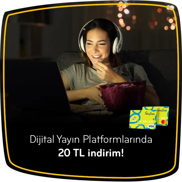 Parafree Dijital Yayın Platformlarında 20 TL İndirim!