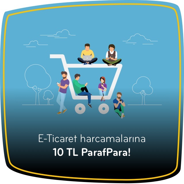 Parafree ile E-Ticaret Harcamalarına 10 TL ParafPara Fırsatı! Parafree ile E-Ticaret Harcamalarına 10 TL ParafPara Fırsatı!