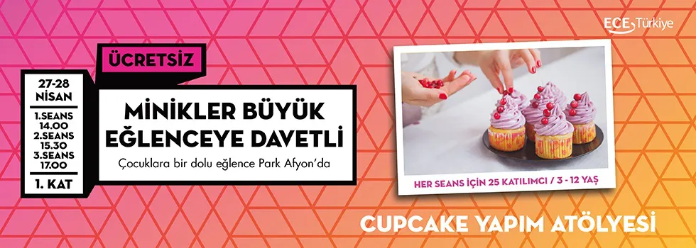 Park Afyon Cupcake Yapım Atölyesi! Park Afyon Cupcake Yapım Atölyesi!
