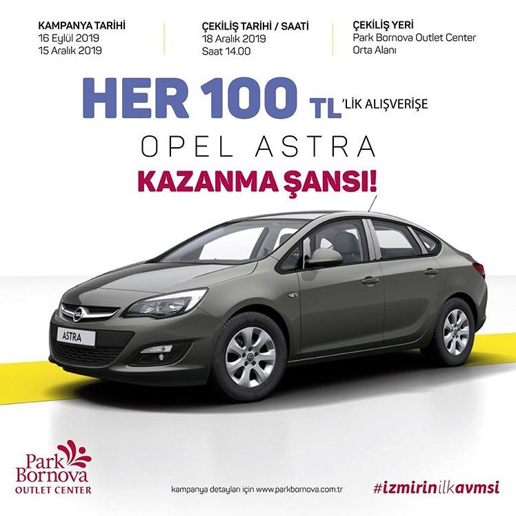 Park Bornova Opel Astra Cekilis Kampanyasi