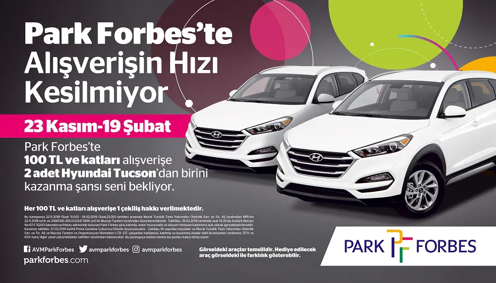 Park Forbes Hyundai Tucson Çekiliş Kampanyası! Park Forbes Hyundai Tucson Çekiliş Kampanyası!
