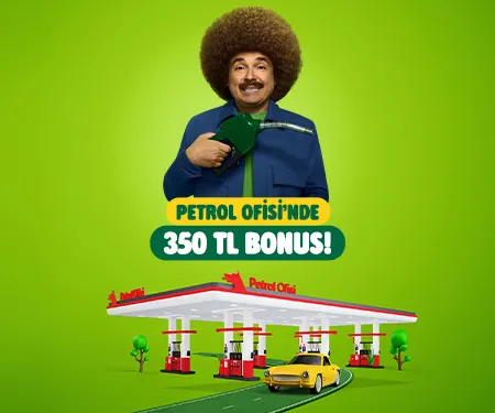 Petrol Ofisi'nde 350 TL bonus!