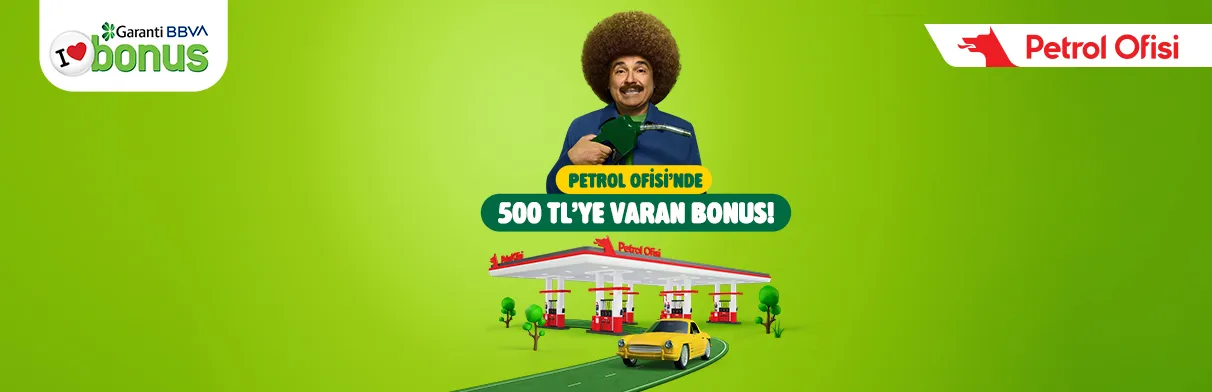 Petrol Ofisi Bonus Kampanyası: 500 TL'ye Varan Bonus!