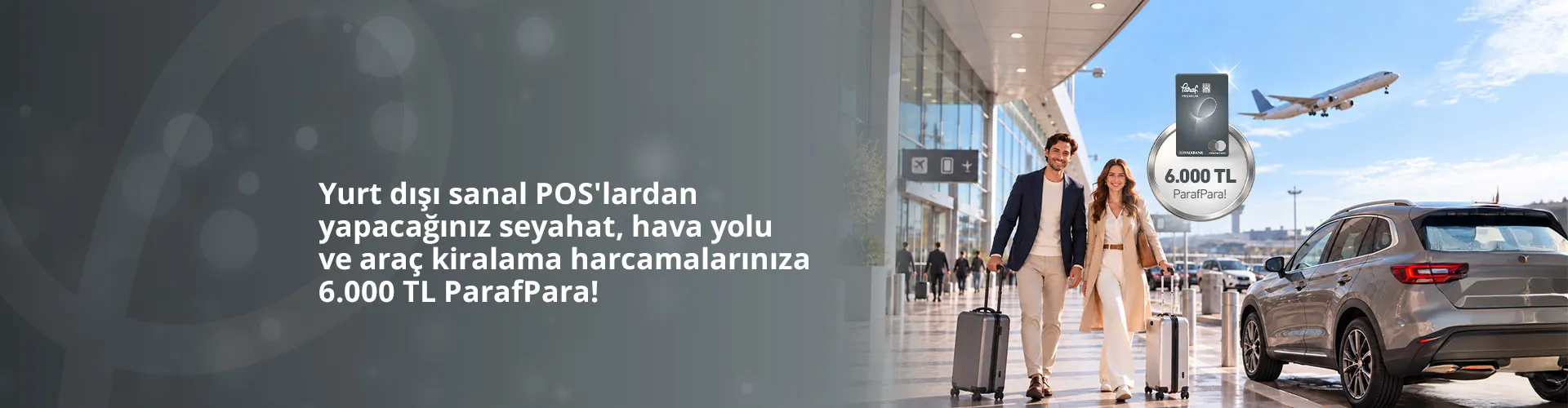 Paraf Premium ile Yurt Dışı Seyahatlerde Yaklaşık 6.000 TL Para