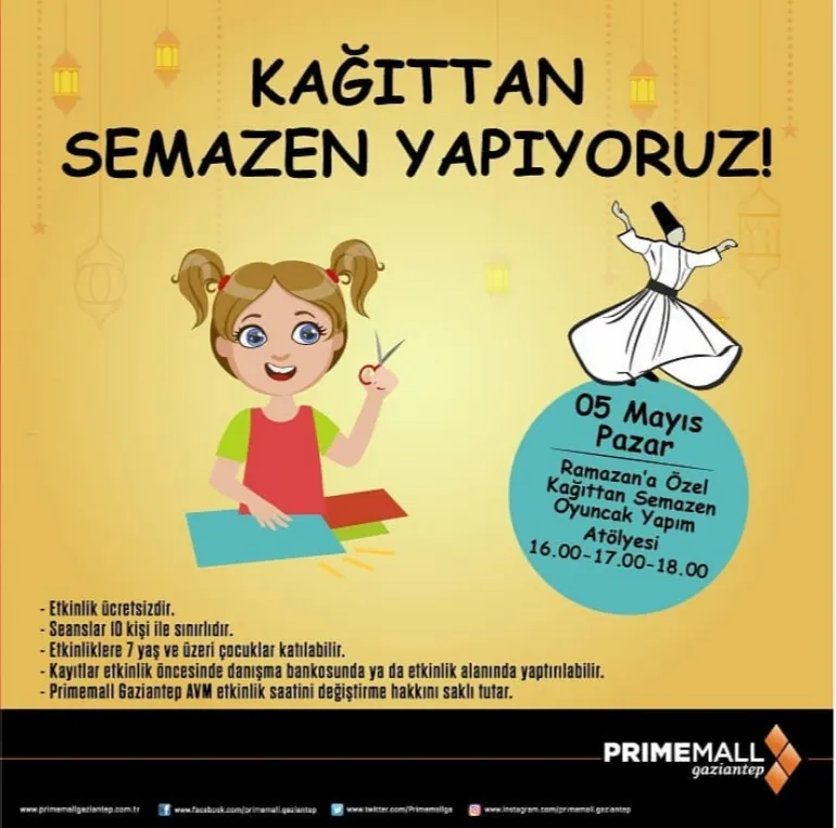 Primemall Gaziantep Kağıttan Semazen Yapım Atölyesi! Primemall Gaziantep Kağıttan Semazen Yapım Atölyesi!