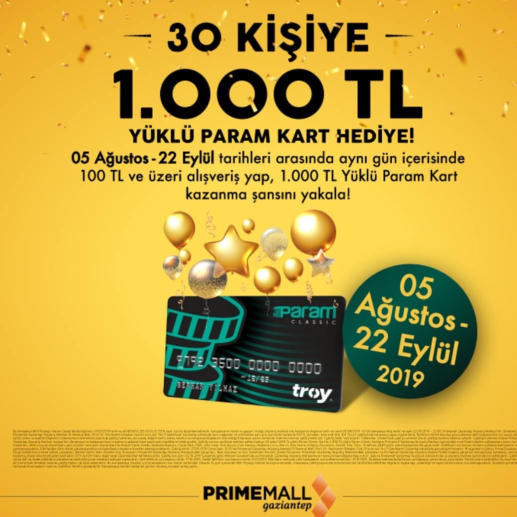 Primemall Gaziantep 30 Kişiye 1000 TL Yüklü Param Kart Çekiliş Kampanyası! Primemall Gaziantep 30 Kişiye 1000 TL Yüklü Param Kart Çekiliş Kampanyası!