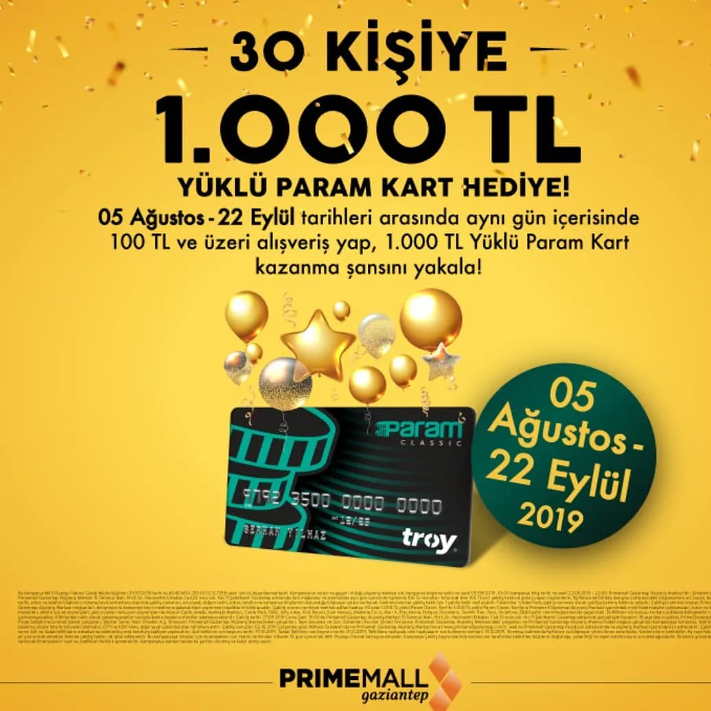 Primemall Gaziantep 30 Kişiye 1000 TL Yüklü Param Kart Çekiliş Kampanyası!