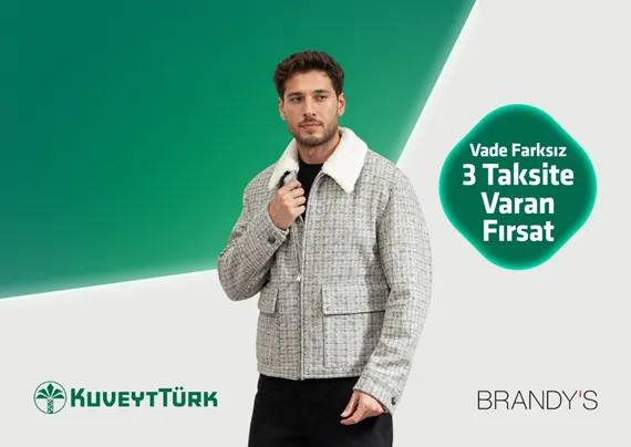 Sağlam Kart ile Brandy’s Mağazalarında Vade Farksız 3 Aya Varan Taksit Fırsatı