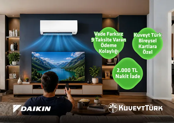 Daikin İndirim ve Taksit Kampanyası - Kuveyt Türk
