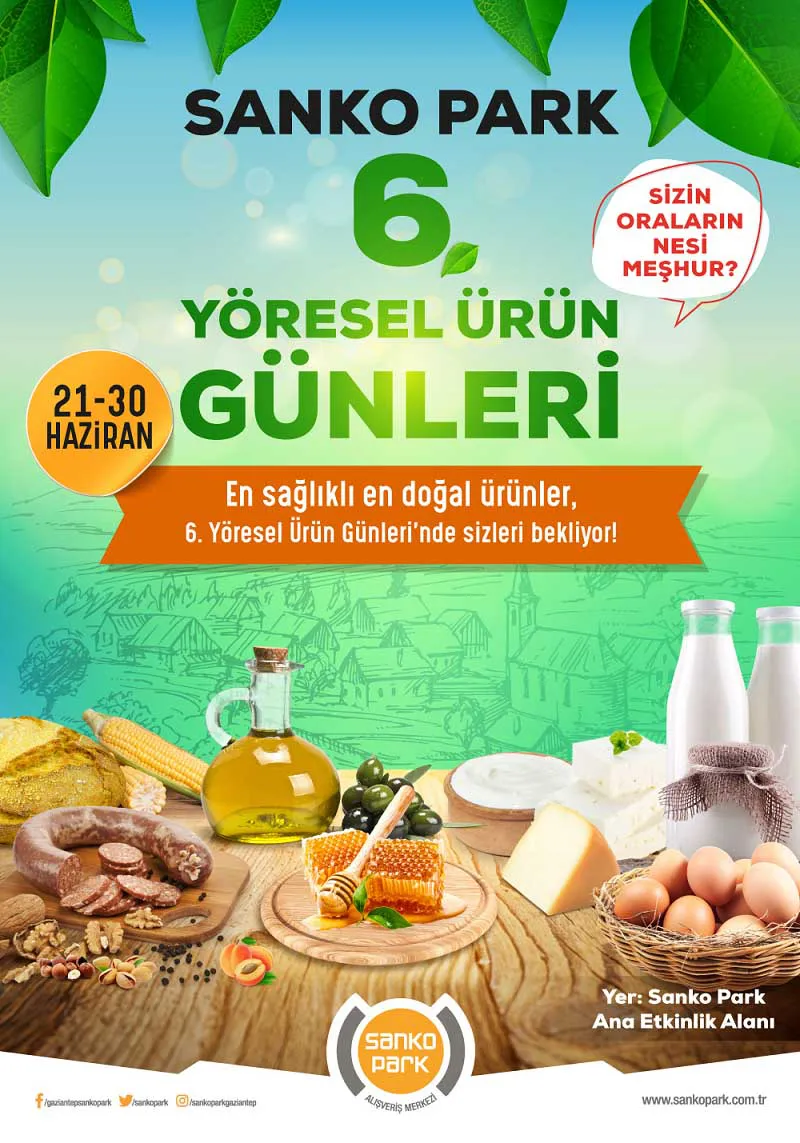 Sanko Park 6. Yöresel Ürün Günleri