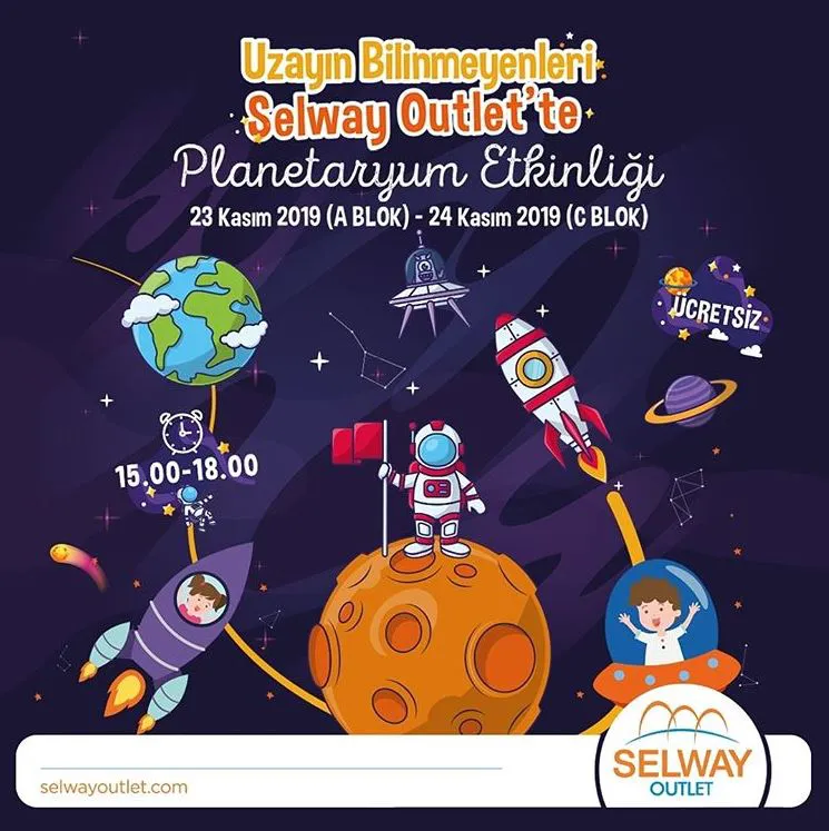 Selway Outlet Planetaryum Etkinliği! Selway Outlet Planetaryum Etkinliği!