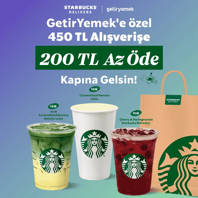 Starbucks GetirYemek Kampanyası: 200 TL İndirim Fırsatı!