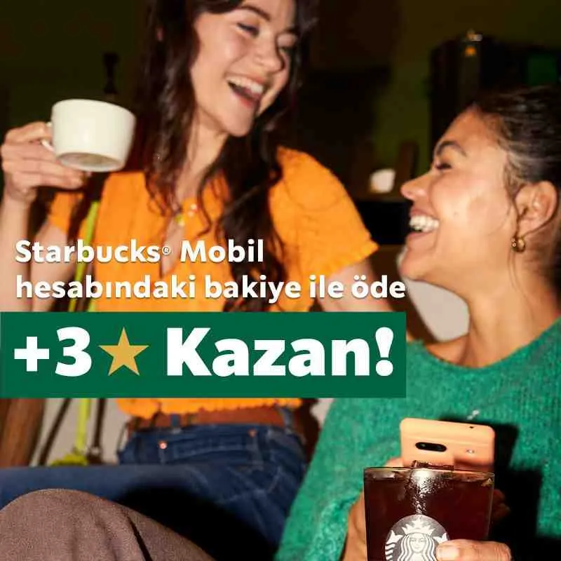 Starbucks'ta Yıldız Şöleni!  Mobil Ödeme ile 3 Yıldız Kazanma Şansı