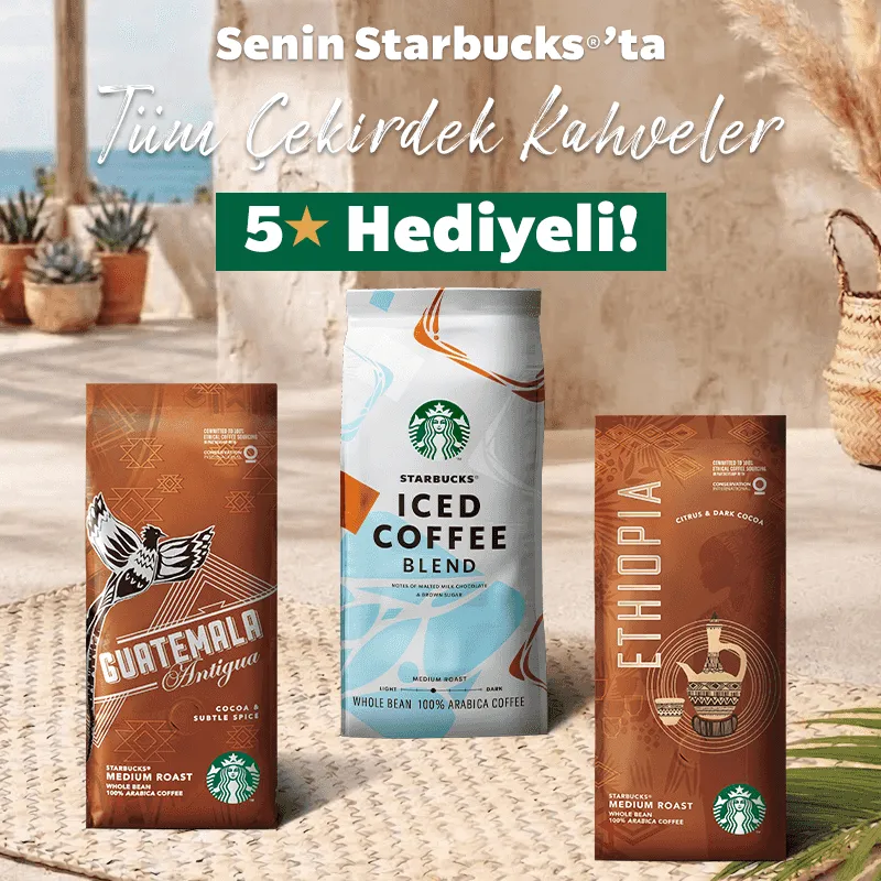 Starbucks Çekirdek Kahveler Kampanyası | 5 Yıldız Kazan!